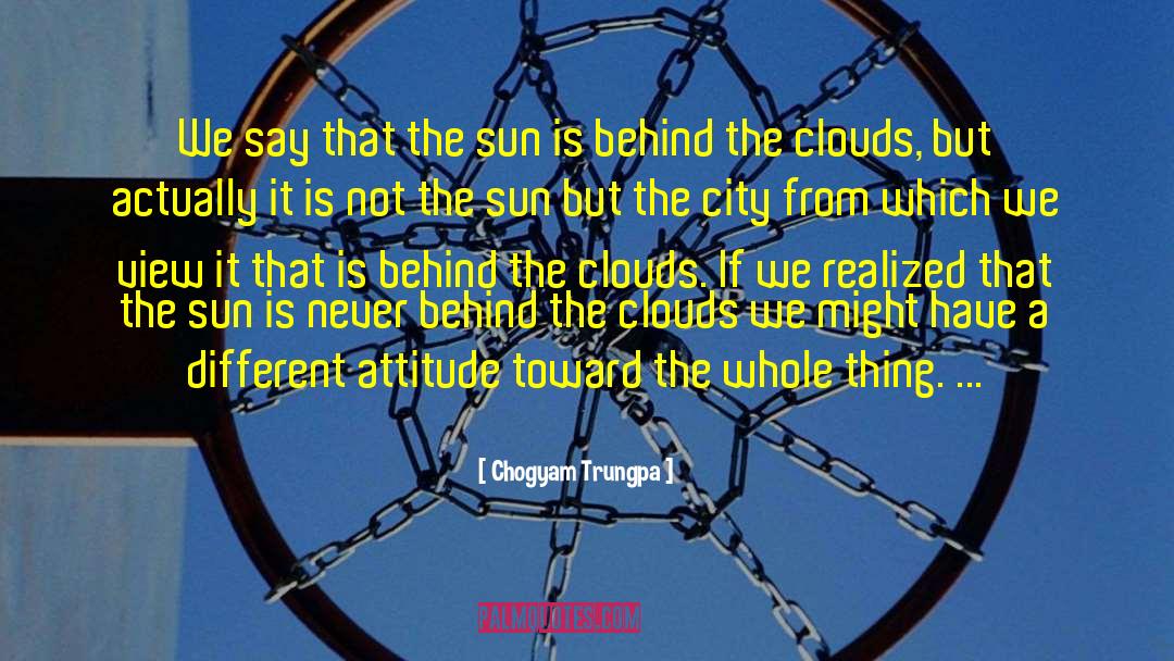 Mirando City quotes by Chogyam Trungpa