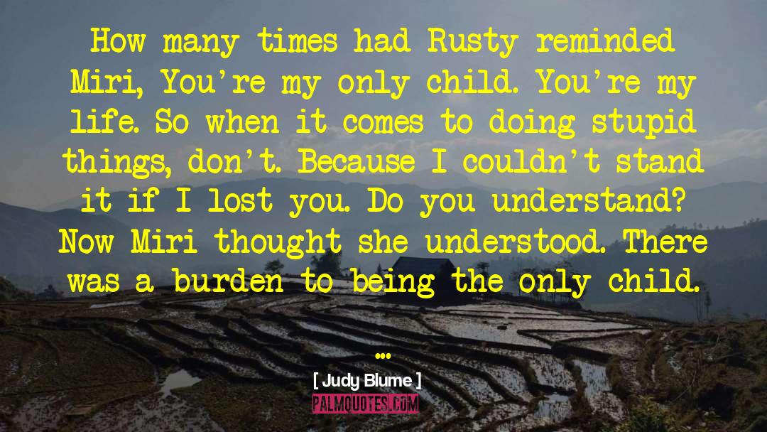 Miri quotes by Judy Blume