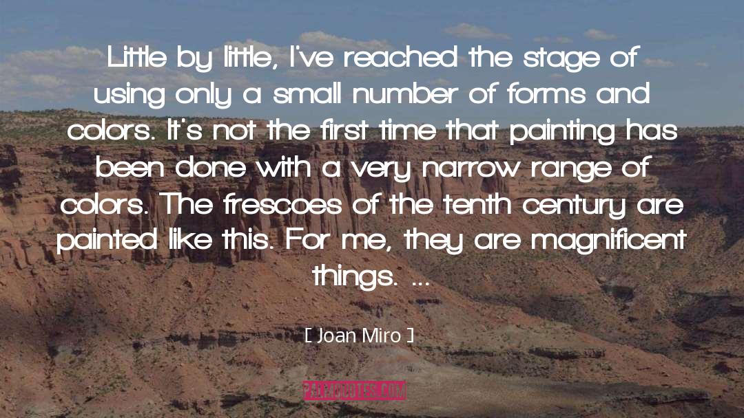 Miro quotes by Joan Miro