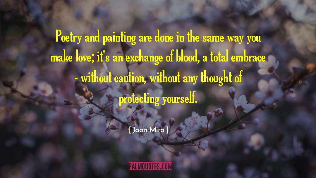 Miro quotes by Joan Miro