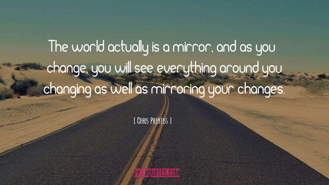 Mirror Dance quotes by Chris Prentiss