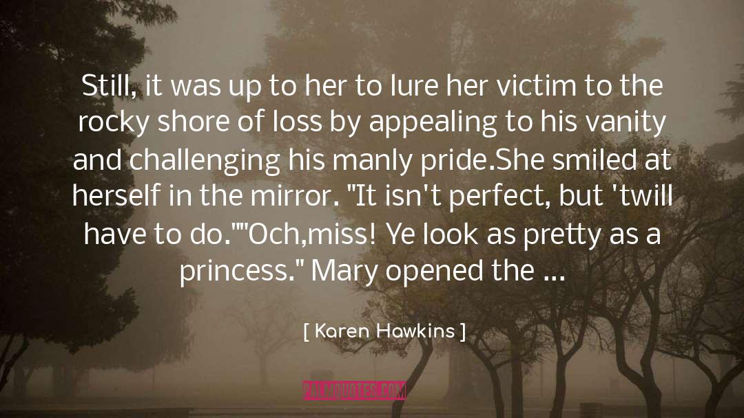 Mirror Of Erised quotes by Karen Hawkins