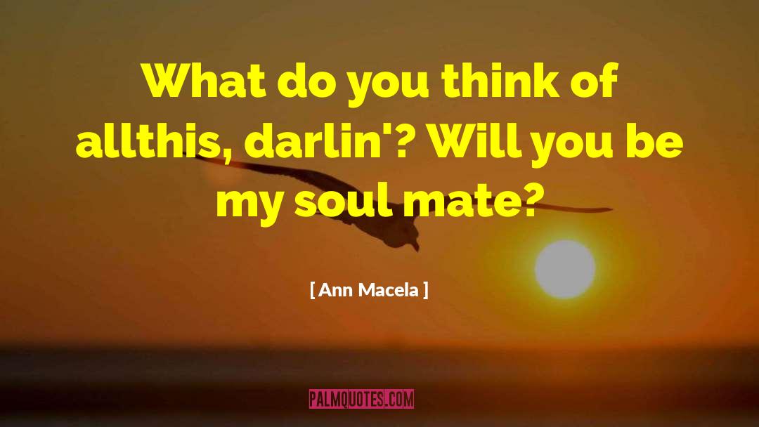Mirror Of My Soul quotes by Ann Macela