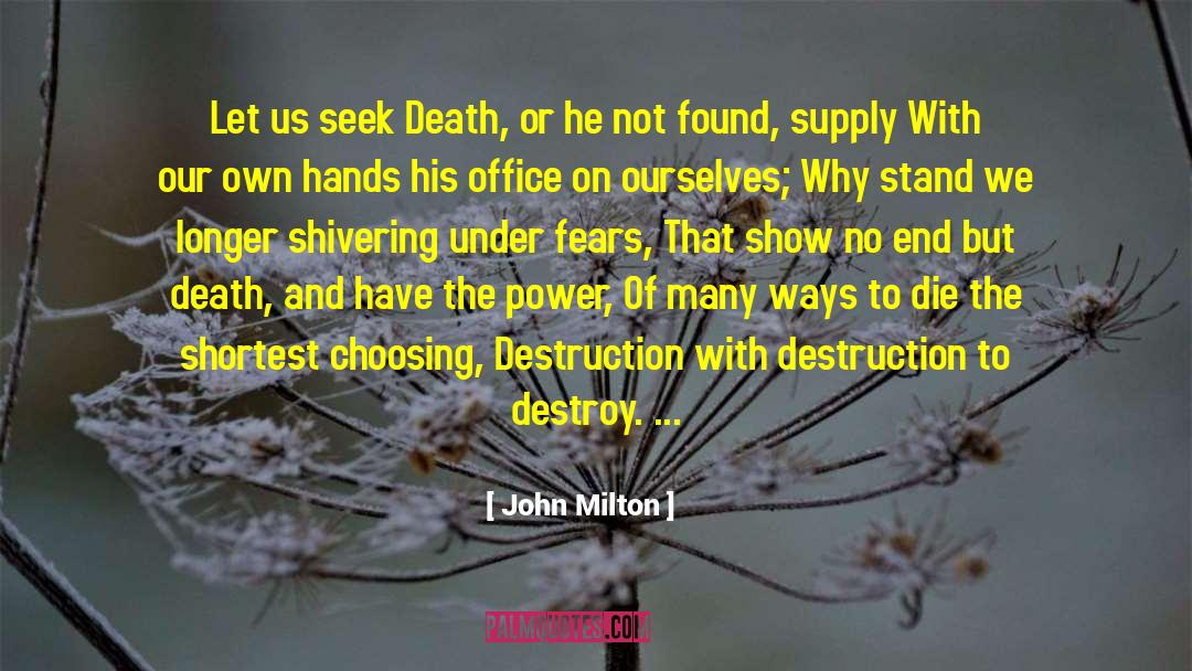 Mirror Of Our Fears quotes by John Milton