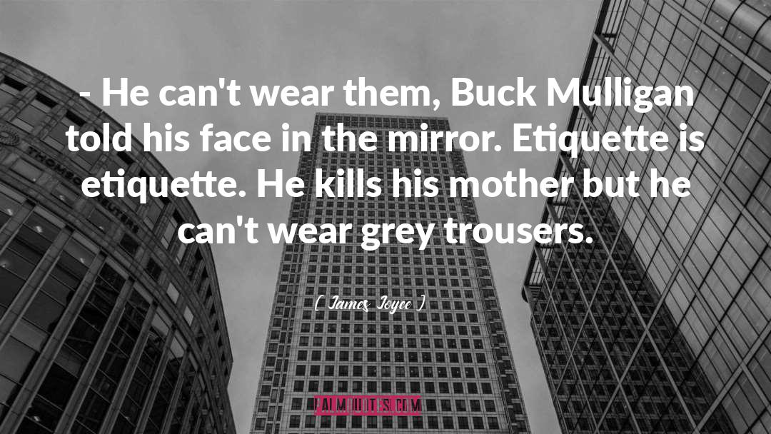 Mirror quotes by James Joyce