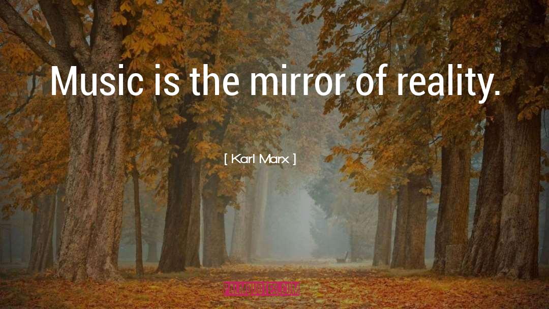Mirror quotes by Karl Marx