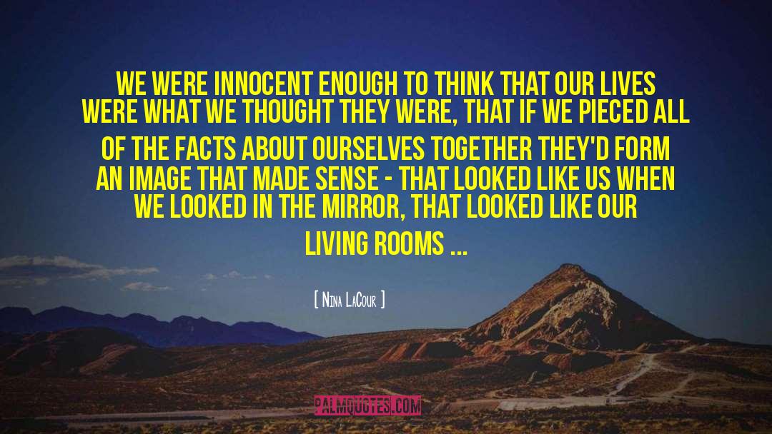 Mirror Stage quotes by Nina LaCour