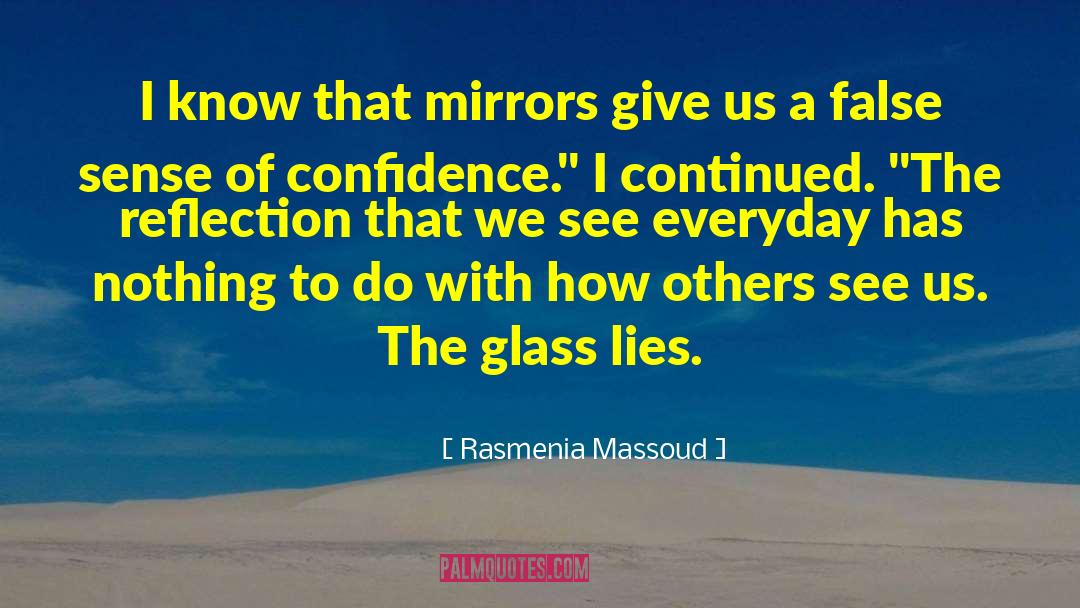 Mirror To Nature quotes by Rasmenia Massoud