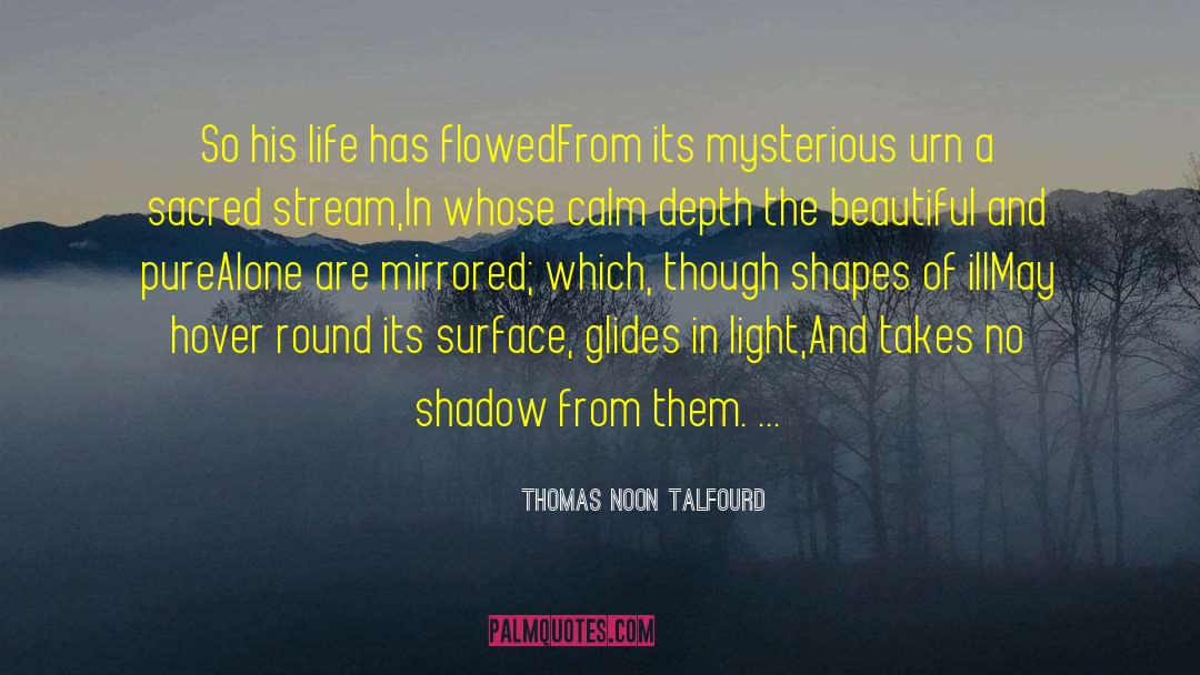 Mirrored quotes by Thomas Noon Talfourd