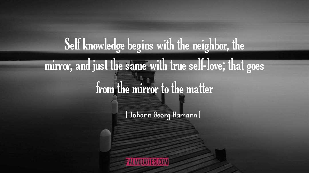 Mirrors Honesty Poet Atticus quotes by Johann Georg Hamann