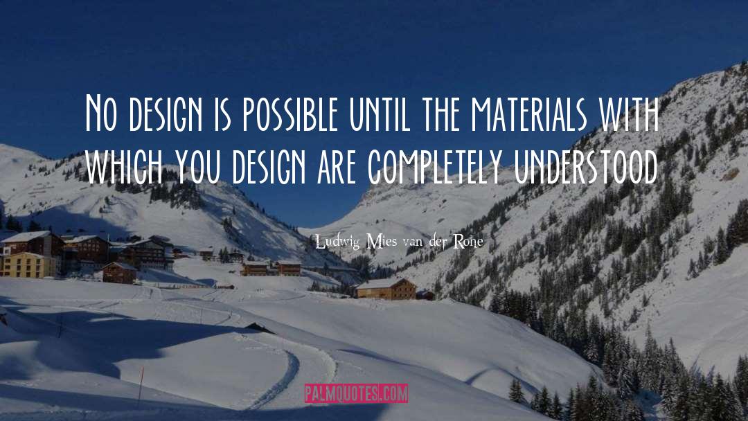 Mirviss Design quotes by Ludwig Mies Van Der Rohe