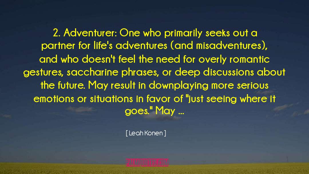 Misadventures quotes by Leah Konen