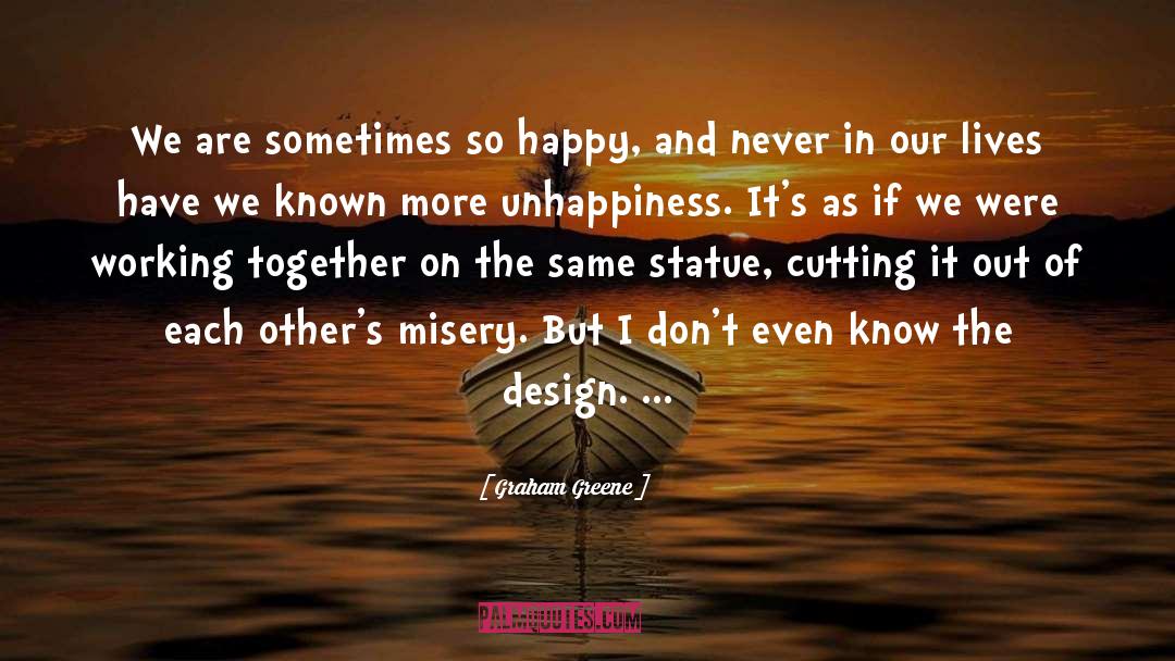 Misaghi Design quotes by Graham Greene