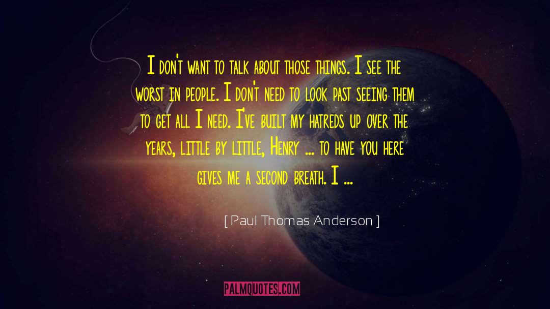 Misanthrope quotes by Paul Thomas Anderson