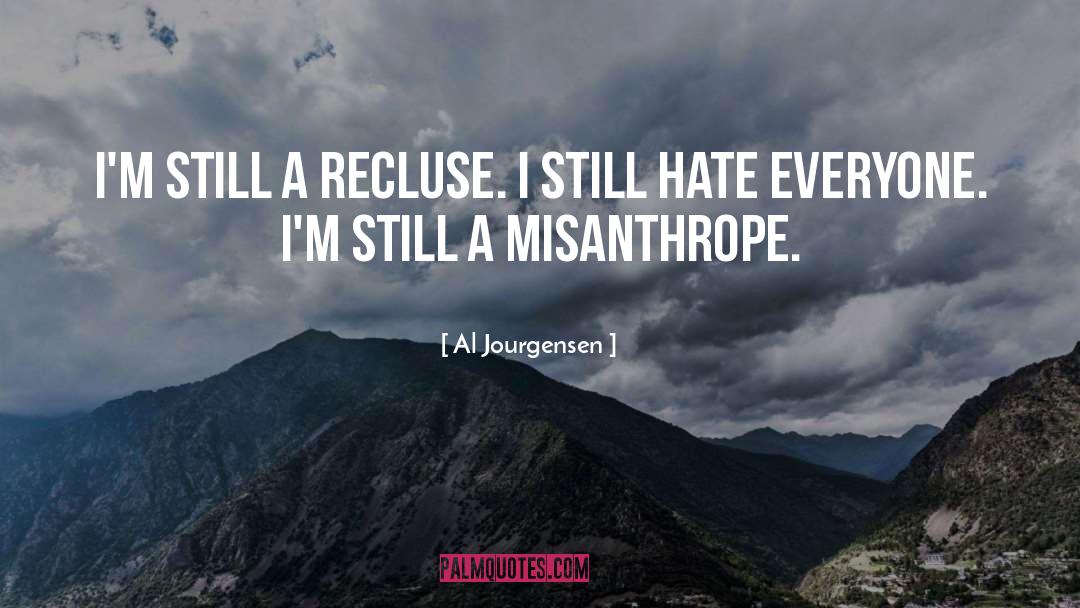 Misanthrope quotes by Al Jourgensen