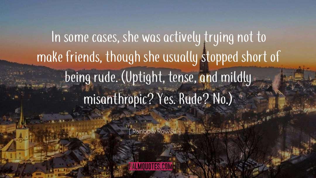 Misanthropic quotes by Rainbow Rowell