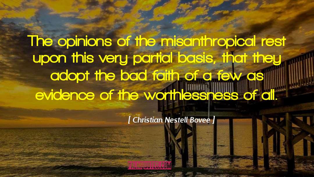 Misanthropy quotes by Christian Nestell Bovee
