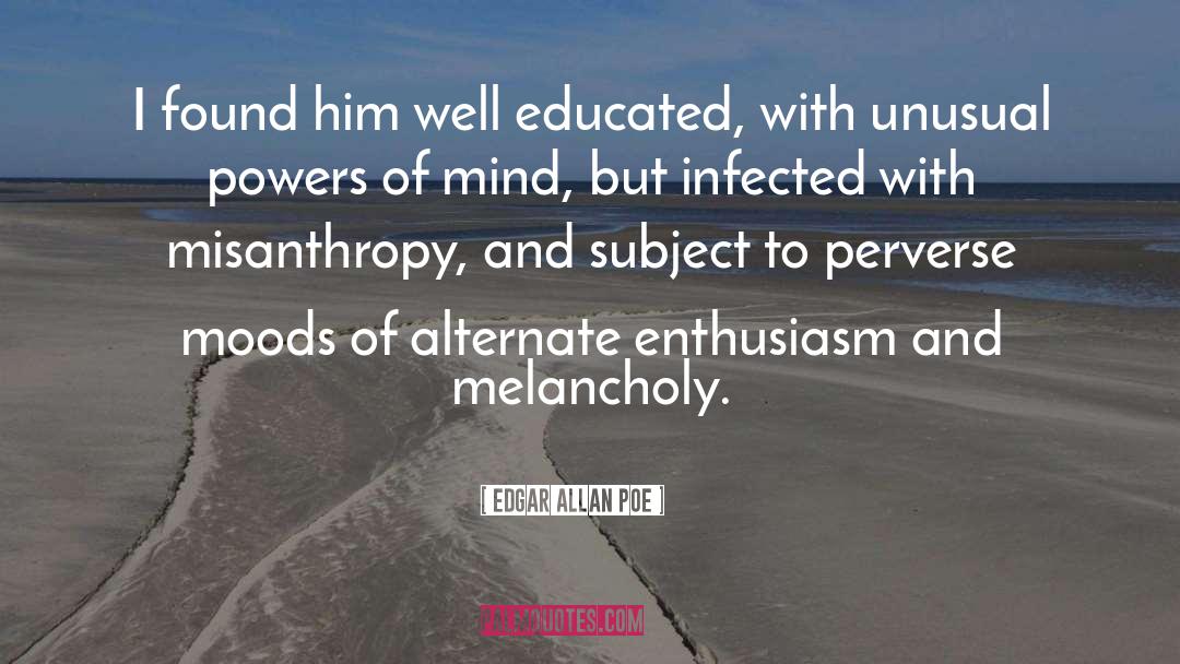 Misanthropy quotes by Edgar Allan Poe