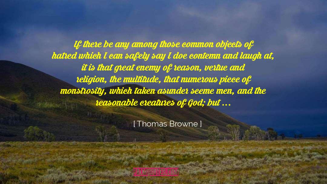 Misanthropy quotes by Thomas Browne