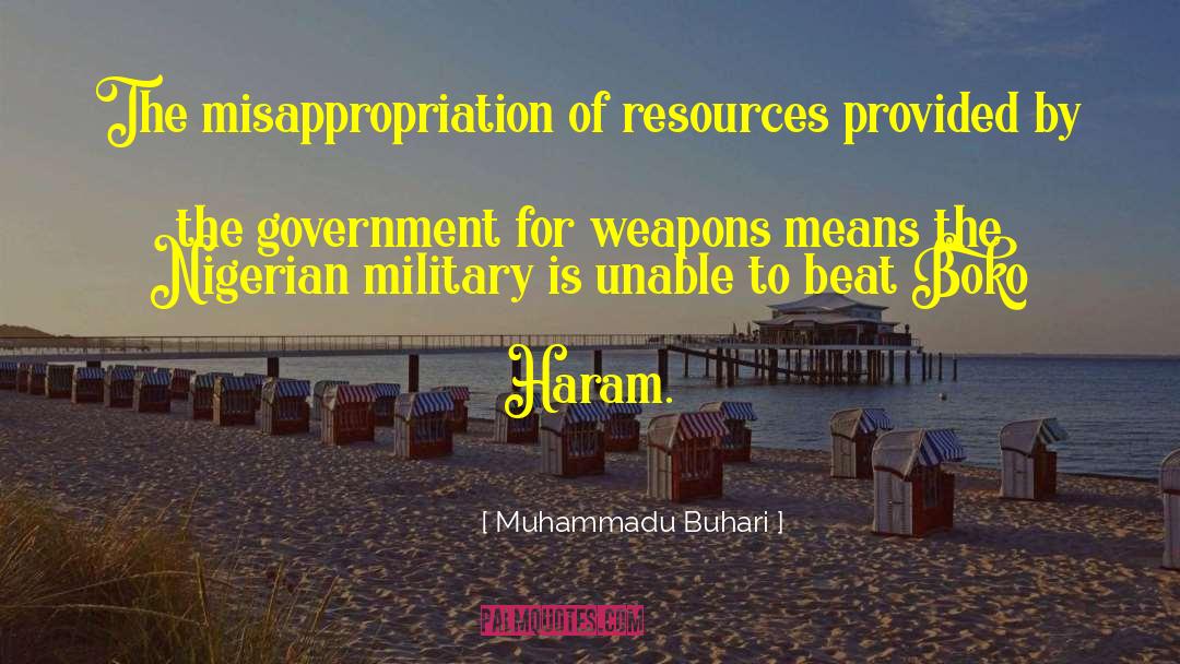 Misappropriation quotes by Muhammadu Buhari