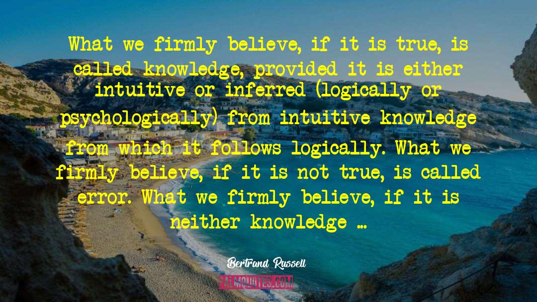 Misattributed Bertrand Russell quotes by Bertrand Russell