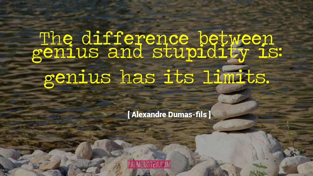 Misattributed To Einstein quotes by Alexandre Dumas-fils
