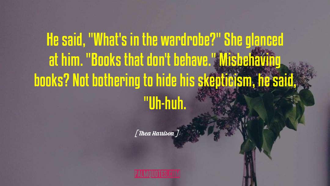 Misbehaving quotes by Thea Harrison