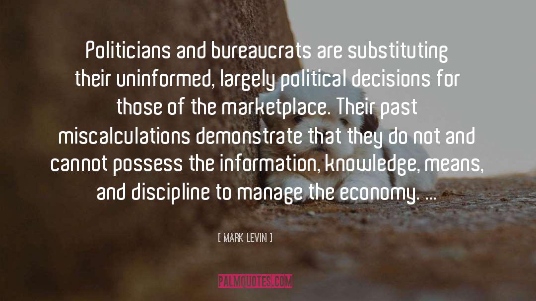 Miscalculations quotes by Mark Levin