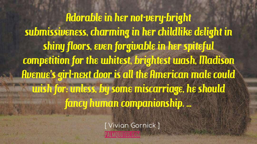 Miscarriage quotes by Vivian Gornick