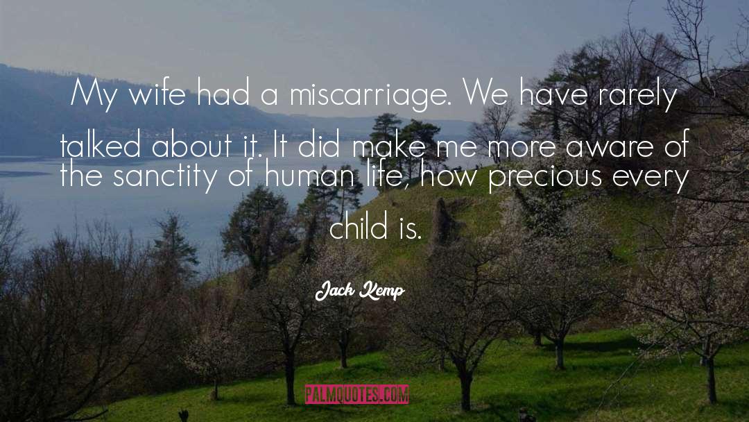 Miscarriage quotes by Jack Kemp