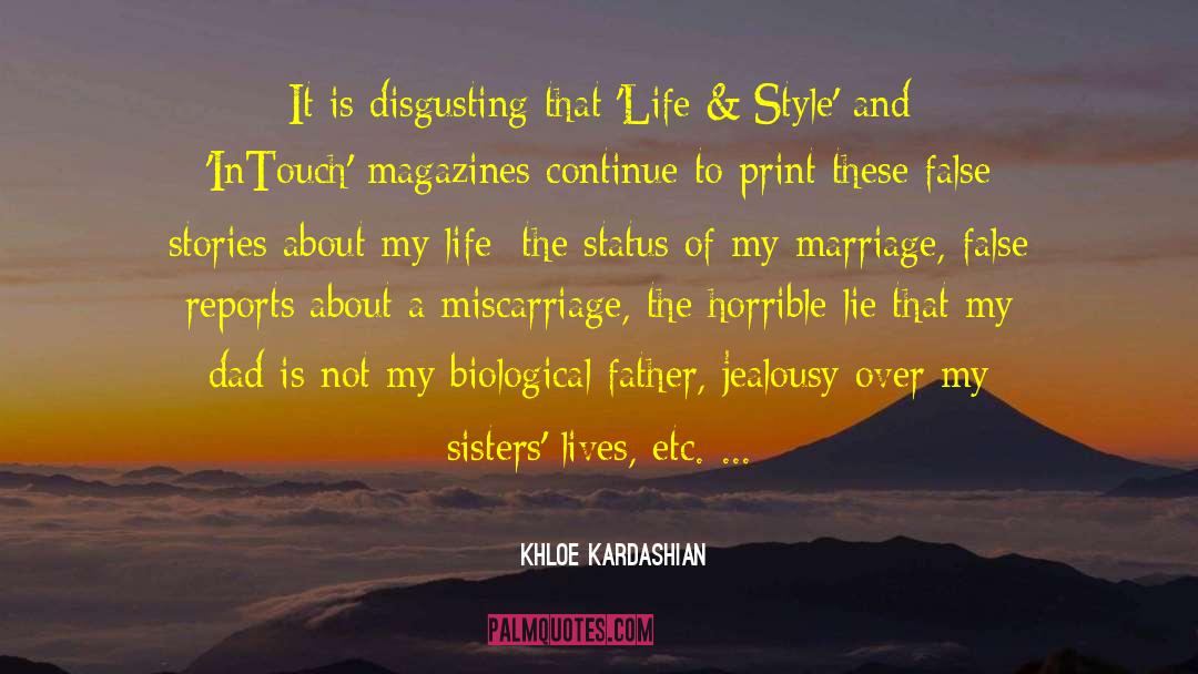 Miscarriage quotes by Khloe Kardashian