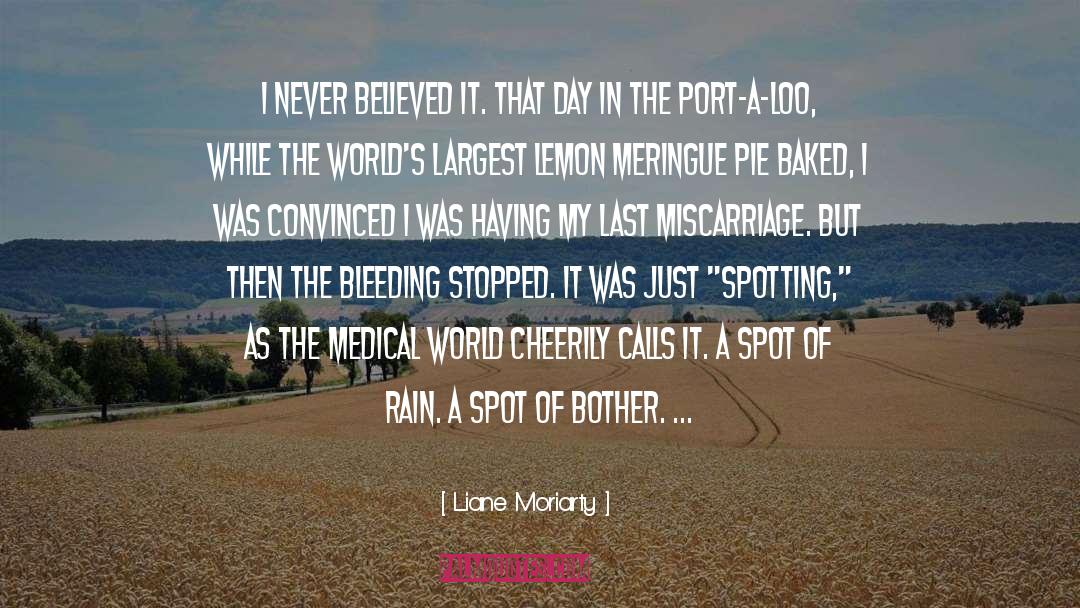 Miscarriage quotes by Liane Moriarty