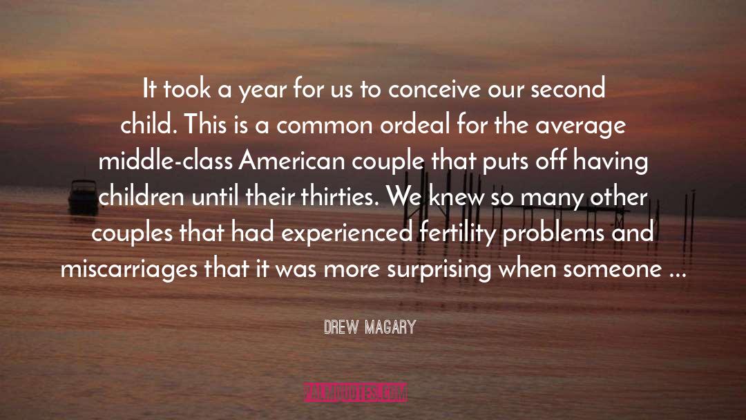 Miscarriages quotes by Drew Magary