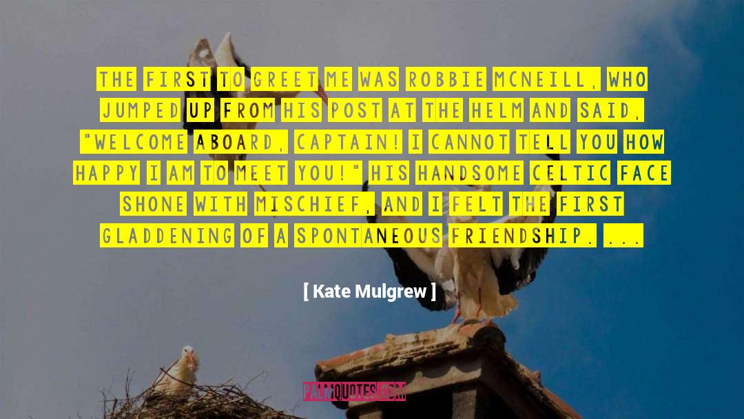 Mischief quotes by Kate Mulgrew