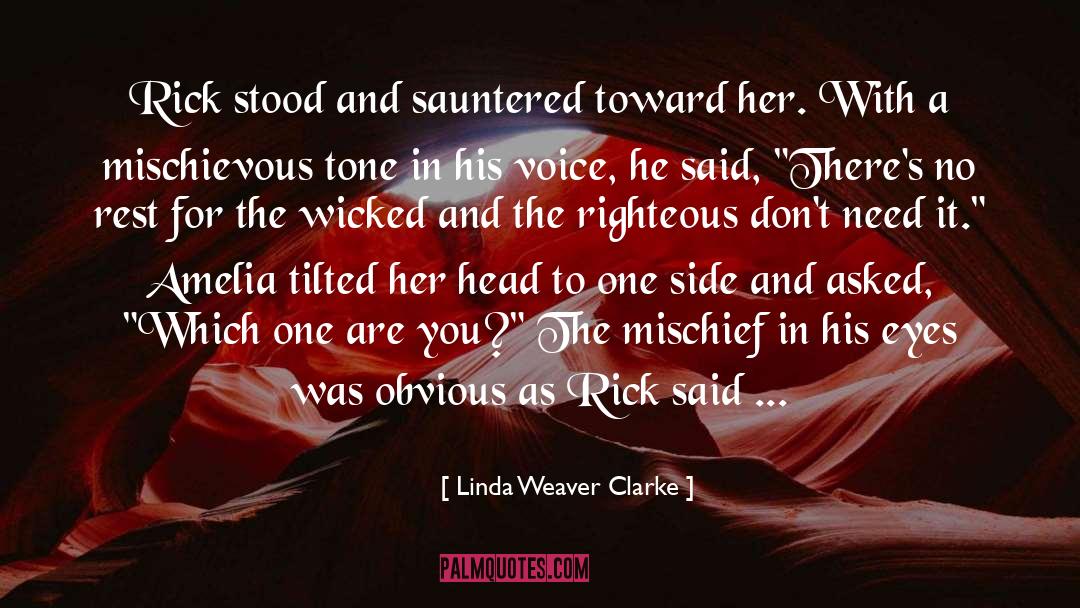 Mischievous Eyes quotes by Linda Weaver Clarke