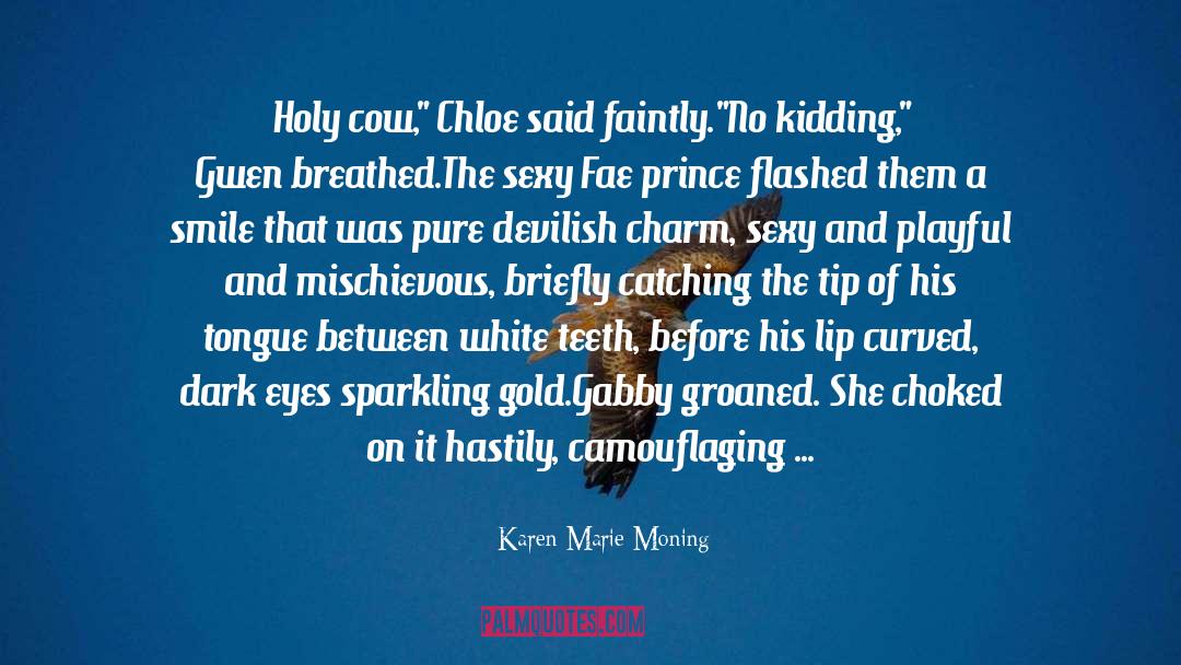 Mischievous Eyes quotes by Karen Marie Moning