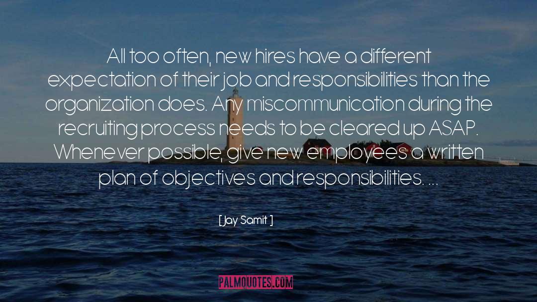 Miscommunication quotes by Jay Samit