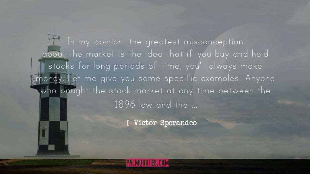 Misconception quotes by Victor Sperandeo