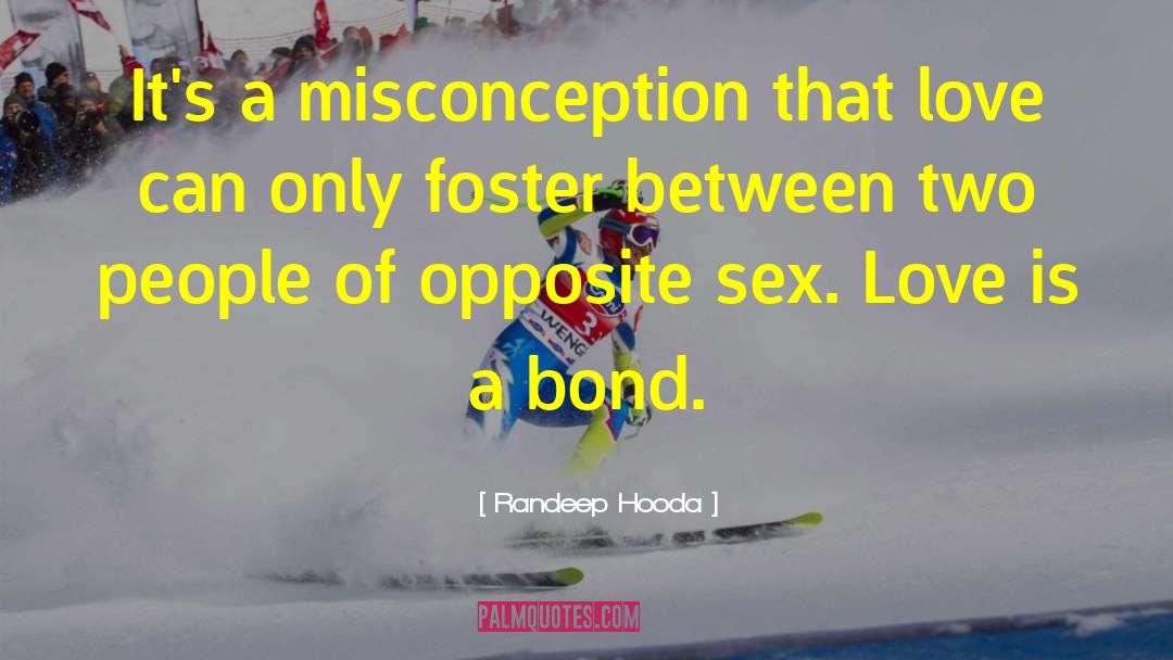 Misconception quotes by Randeep Hooda