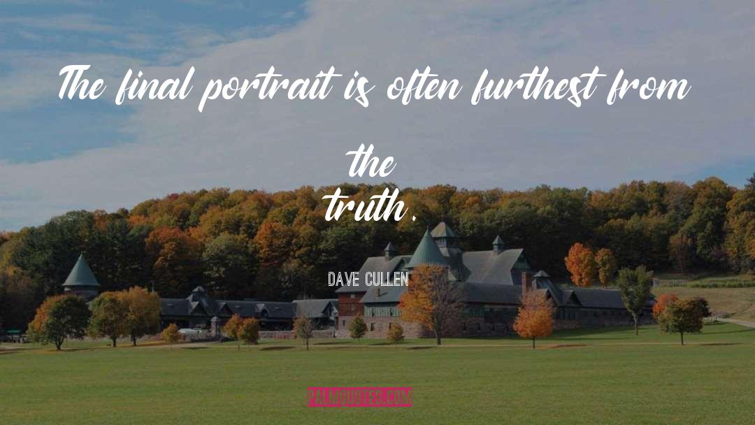 Misconception quotes by Dave Cullen