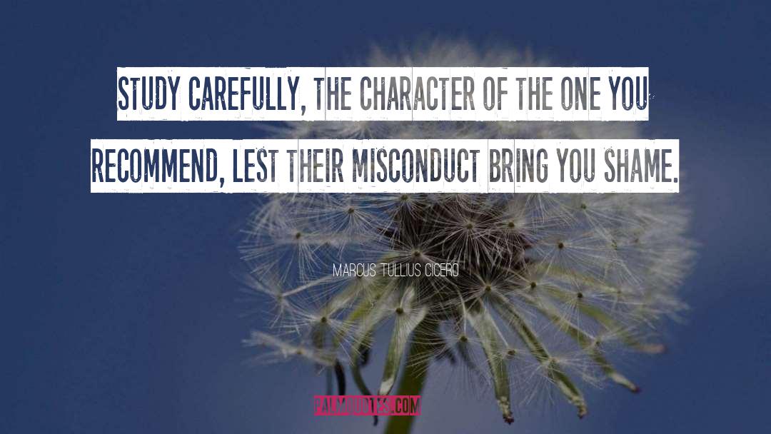 Misconduct quotes by Marcus Tullius Cicero