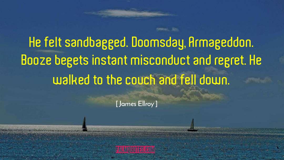 Misconduct quotes by James Ellroy