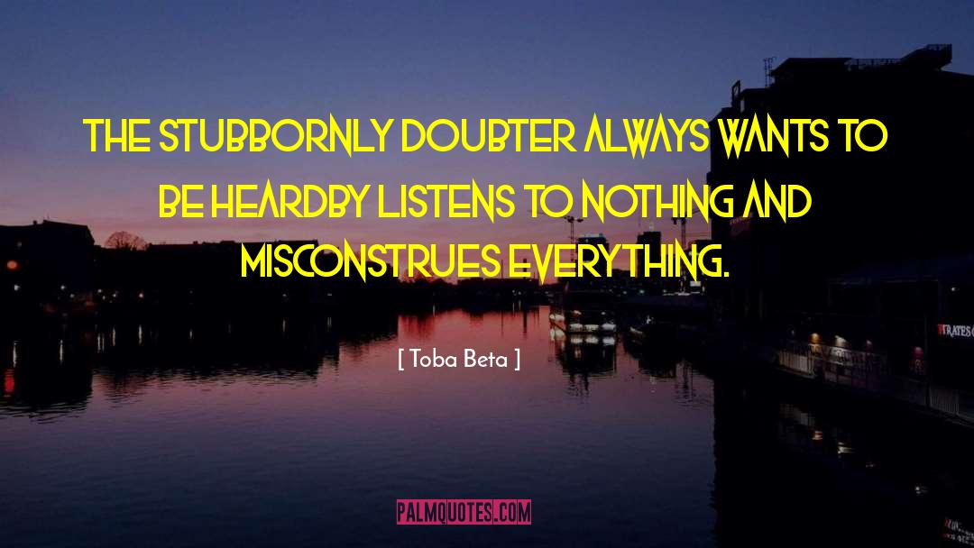 Misconstrue quotes by Toba Beta