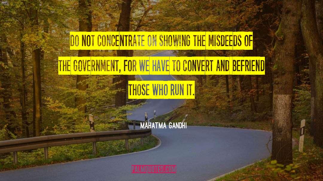 Misdeeds quotes by Mahatma Gandhi