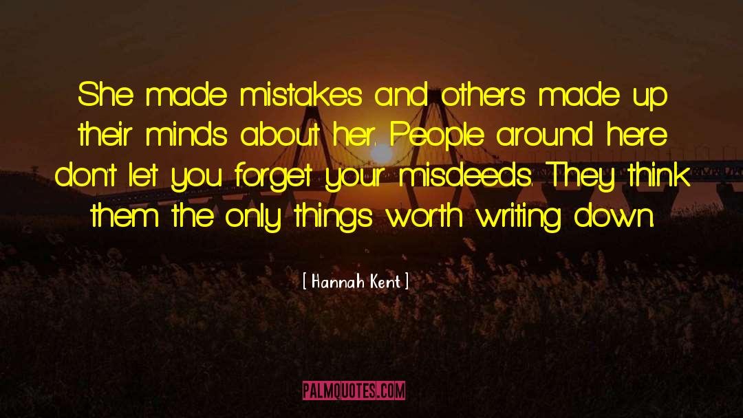 Misdeeds quotes by Hannah Kent