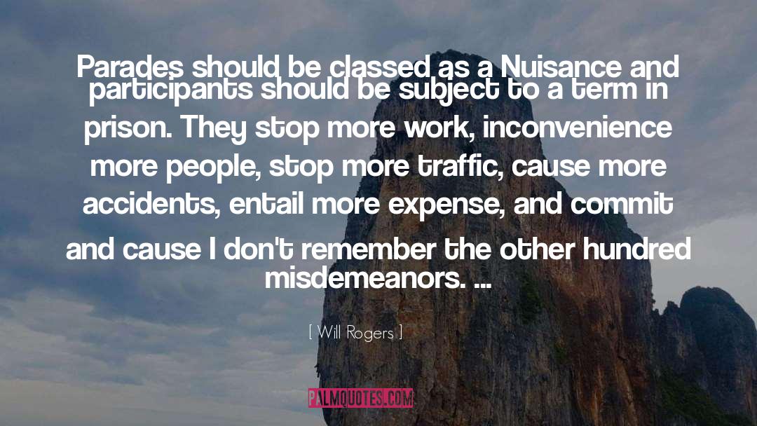 Misdemeanors quotes by Will Rogers