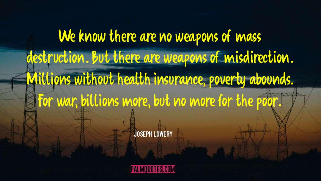 Misdirection quotes by Joseph Lowery