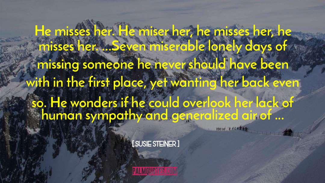Miser quotes by Susie Steiner