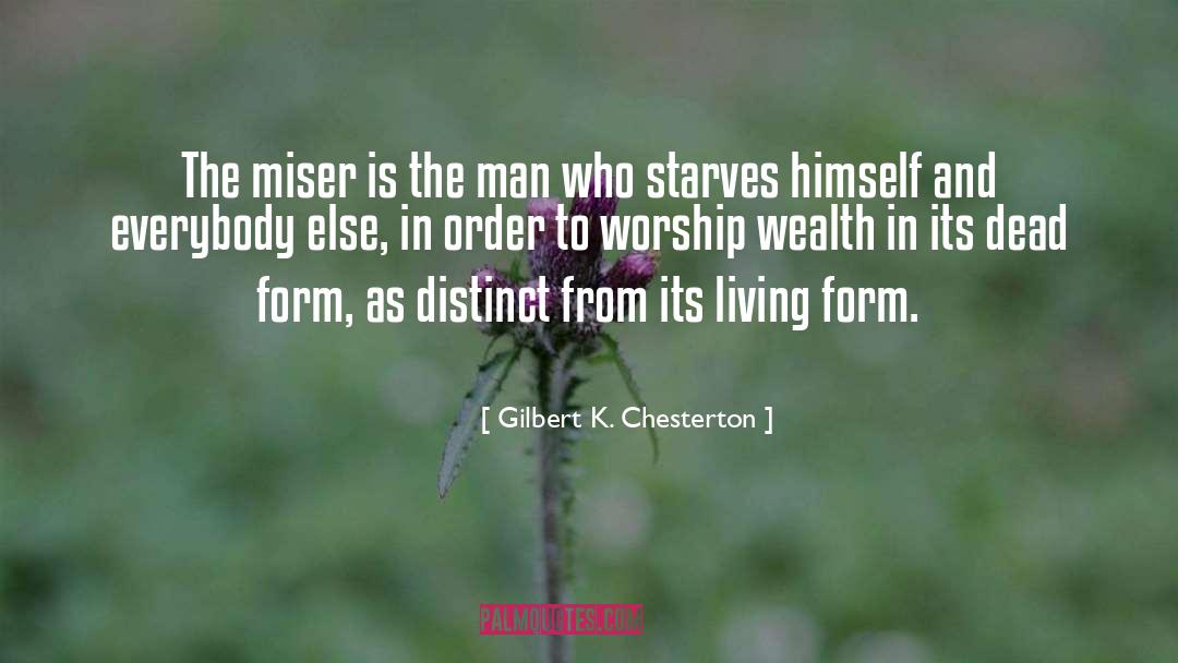 Miser quotes by Gilbert K. Chesterton