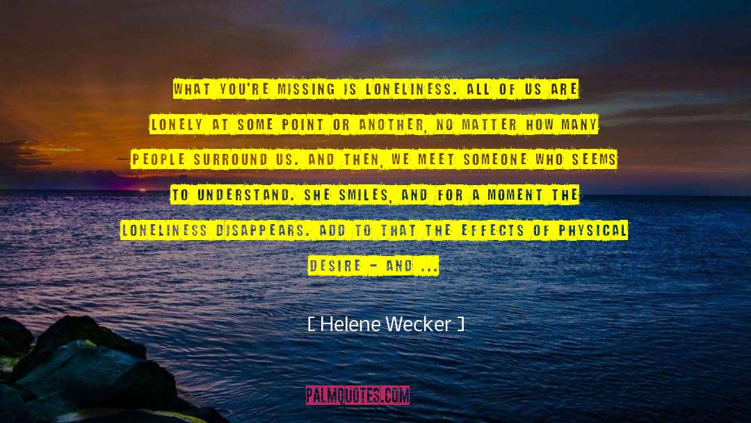 Miserable And Lonely quotes by Helene Wecker